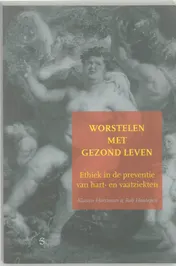 Omslag van Worstelen met gezond leven