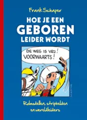 Omslag van Hoe je een geboren leider wordt