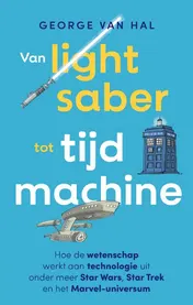 Omslag van Van lightsaber tot tijdmachine