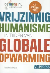 Omslag van Vrijzinnig humanisme in tijden van globale opwarming
