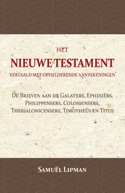 Omslag van De Brieven aan de Galaters, Ephesiërs, Philippensers, Colossensers, Thessalonicensers, Timotheüs en Titus