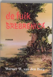 Omslag van De fuik Srebrenica