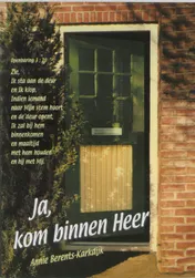 Omslag van Ja kom binnen Heer