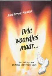 Omslag van Drie woordjes maar