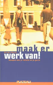 Omslag van Maak er werk van!