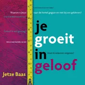 Omslag van Je groeit in geloof