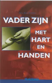Omslag van Vader zijn met hart en handen