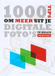 Omslag van 1000 tips om meer uit je digitale foto´s te halen