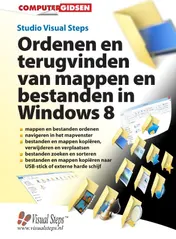 Omslag van Ordenen en terugvinden van mappen en bestanden in Windows 8