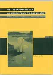 Omslag van Het veranderen van de narcistische organisatie