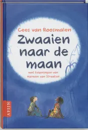 Omslag van Zwaaien naar de maan