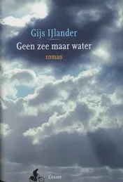 Omslag van Geen zee maar water