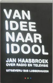 Omslag van Van idee naar idool