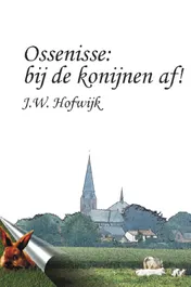 Omslag van Ossenisse: bij de konijnen af!