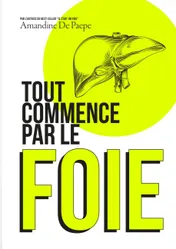 Omslag van Tout commence par le foie