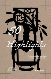 Omslag van 50 highlights. The collection presentation of Design Museum Gent