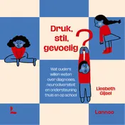 Omslag van Druk, stil, gevoelig?