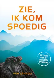 Omslag van Zie, ik kom spoedig