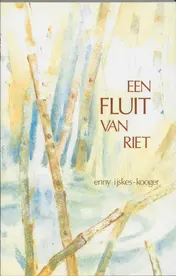 Omslag van Fluit van riet