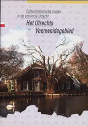 Omslag van Het Utrechtse Veenweidegebied
