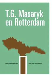 Omslag van T.G. Masaryk en Rotterdam