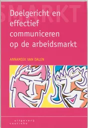 Omslag van Doelgericht en effectief communiceren op de arbeidsmarkt