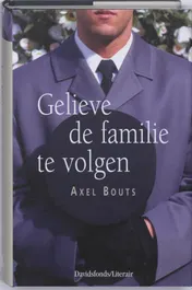 Omslag van Gelieve de familie te volgen