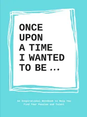Omslag van Once upon a time I wanted to be...