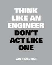 Omslag van Think Like an Engineer, Don't Act Like One