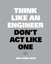 Omslag van Think Like an Engineer, Don't Act Like One