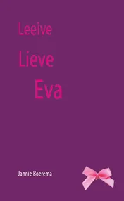 Omslag van Leeive lieve Eva