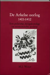 Omslag van Arkelse oorlog 1401-1412