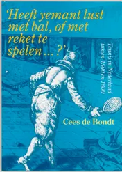 Omslag van "Heeft yemant lust met bal, of met reket te spelen...?"