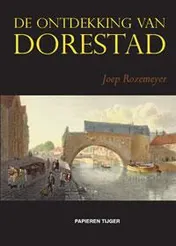 Omslag van De ontdekking van Dorestad