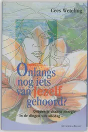 Omslag van Onlangs nog iets van jezelf gehoord?