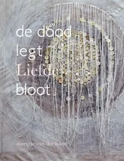 Omslag van De dood legt Liefde bloot