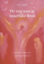 Omslag van De weg naar je innerlijke bron