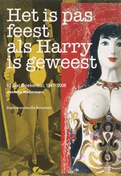Omslag van Het is pas feest als Harry is geweest