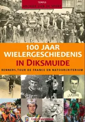 Omslag van 100 jaar wieler geschiedenis in diksmuide