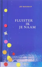 Omslag van Fluister ik je naam
