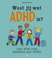 Omslag van Weet jij wat ADHD is?