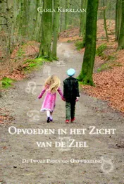 Omslag van Opvoeden in het zicht van de ziel