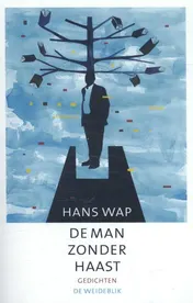 Omslag van De man zonder haast
