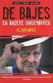 Omslag van De bajes & andere ongemakken