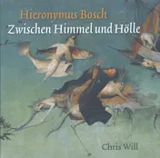 Omslag van Hieronymus Bosch. Zwischen Himmel und Hölle