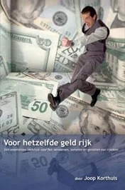 Omslag van Voor hetzelfde geld rijk