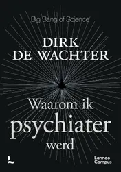 Omslag van Waarom ik psychiater werd