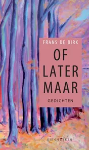 Omslag van Of later maar