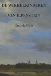 Omslag van De wikkelkinderen van Ilpenstein