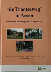 Omslag van 'De Traotseweg ' in Assen